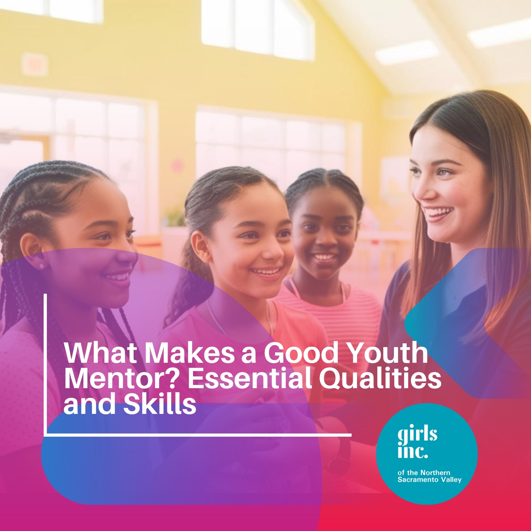 What Makes a Good Youth Mentor? Essential Qualities and Skills Needed